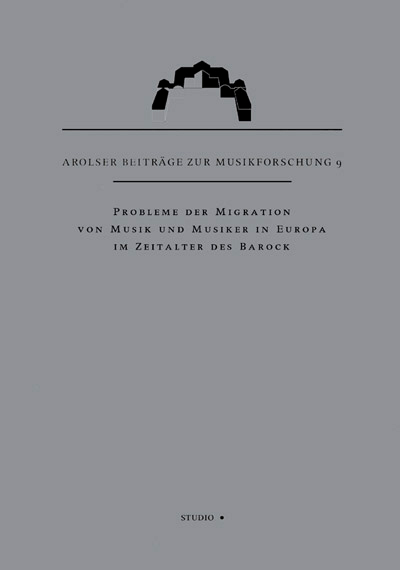 Probleme der Migration von Musik und Musikern in Europa im 18. Jahrhundert – Peter Ackermann (Beitr.), Hans-Jürgen Becker (Beitr.), Claus Bernecker (Beitr.), Manfred Fechner (Beitr.), Christoph Flamm (Beitr.), Jirí Fukac (Beitr.), Ulrike Harnisch (Beitr.), Julia Liebscher (Beitr.), Helmut Loos (Beitr.), Hans G Ottenberg (Beitr.), Szymon Paczkowski (Beitr.), Susanna Poldauf-Klünder (Beitr.), Irena Poniatowska (Beitr.), Stanislav Tesar (Beitr.), Ursula Troschitz (Beitr.), Stefan Weiss (Beitr.), Friedhelm Brusniak (Hrsg.), Klaus-Peter Koch (Hrsg.) – ISBN 9783895640711 / 978-3-8956-4071-1 / 978-3-89-564071-1